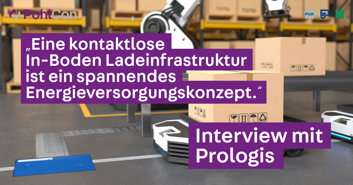Interview mit Prologis zum Einsatz von Wireless Charging PohlCon WCPS